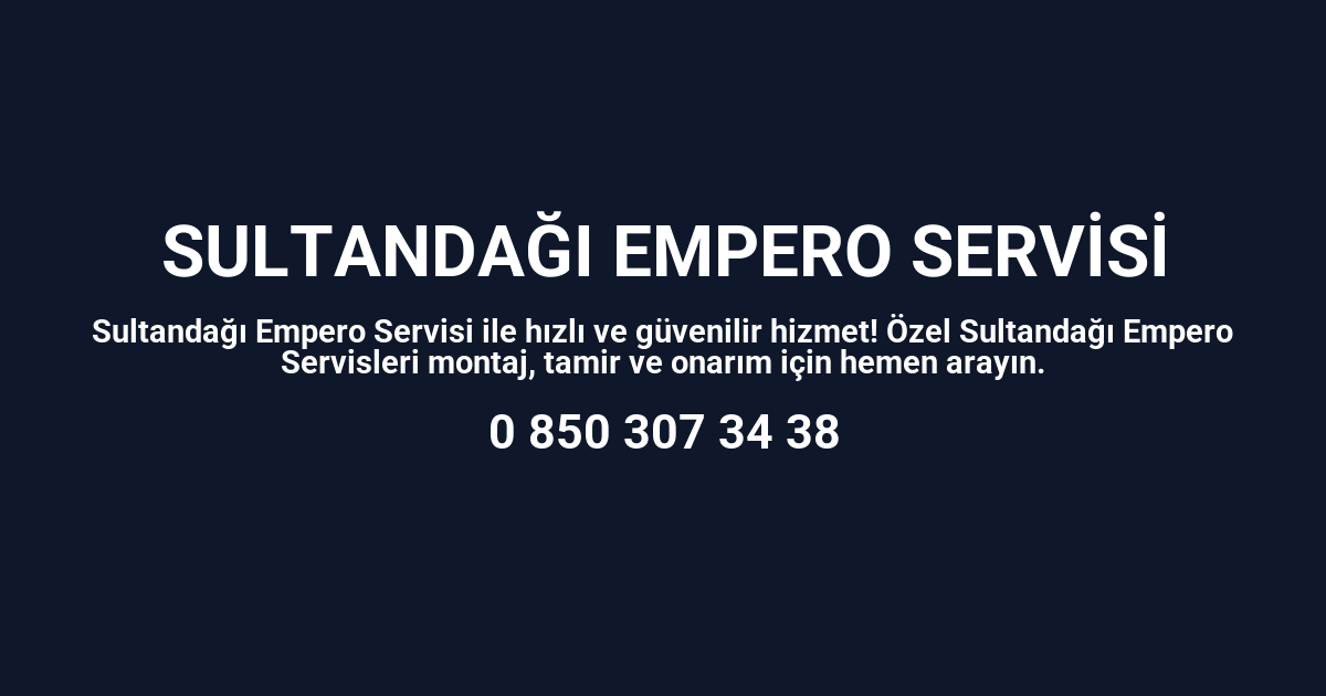 Sultandağı Empero Servisi